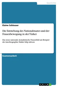 Die Entstehung des Nationalstaates und der Frauenbewegung in der Türkei_cover