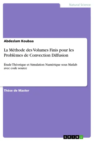 La Méthode des Volumes Finis pour les Problèmes de Convection Diffusion