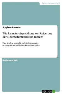Wie kann Anreizgestaltung zur Steigerung der Mitarbeitermotivation führen?_cover