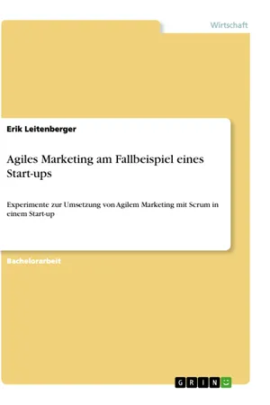 Agiles Marketing am Fallbeispiel eines Start-ups