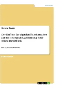 Der Einfluss der digitalen Transformation auf die strategische Ausrichtung einer online Direktbank_cover