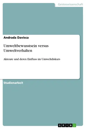Umweltbewusstsein versus Umweltverhalten