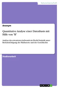 Quantitative Analyse einer Datenbasis mit Hilfe von "R"_cover