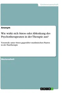 Wie wirkt sich Stress oder Ablenkung des Psychotherapeuten in der Therapie aus?_cover