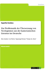 Zur Problematik der Übersetzung von Neologismen aus der kamerunischen Literatur ins Deutsche_cover