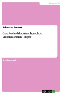 Case Auslandskatastrophenschutz. Vulkanausbruch Uhapta_cover