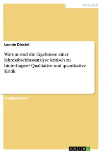 Warum sind die Ergebnisse einer Jahresabschlussanalyse kritisch zu hinterfragen? Qualitative und quantitative Kritik_cover