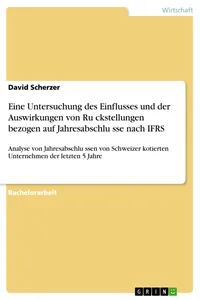 Eine Untersuchung des Einflusses und der Auswirkungen von Rückstellungen bezogen auf Jahresabschlüsse nach IFRS_cover