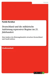 Deutschland und die militärische Aufrüstung repressiver Regime im 21. Jahrhundert_cover