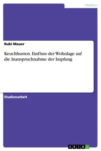 Keuchhusten. Einfluss der Wohnlage auf die Inanspruchnahme der Impfung_cover