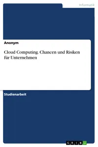 Cloud Computing. Chancen und Risiken für Unternehmen_cover