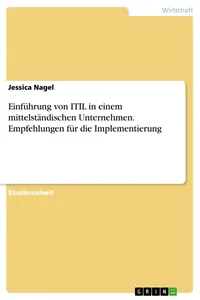Einführung von ITIL in einem mittelständischen Unternehmen. Empfehlungen für die Implementierung_cover