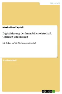 Digitalisierung der Immobilienwirtschaft. Chancen und Risiken_cover
