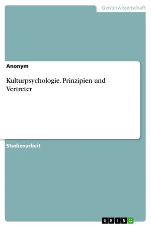 Kulturpsychologie. Prinzipien und Vertreter
