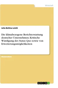 Die klimabezogene Berichterstattung deutscher Unternehmen. Kritische Würdigung des Status Quo sowie von Erweiterungsmöglichkeiten_cover