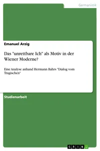 Das "unrettbare Ich" als Motiv in der Wiener Moderne?_cover