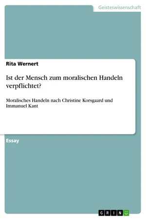 Ist der Mensch zum moralischen Handeln verpflichtet?