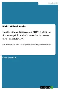 Das Deutsche Kaiserreich im Spannungsfeld zwischen Antisemitismus und "Emanzipation"_cover