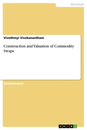 Construction and Valuation of Commodity Swaps