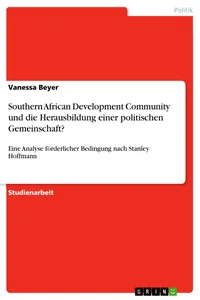 Southern African Development Community und die Herausbildung einer politischen Gemeinschaft?_cover