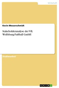 Stakeholderanalyse der VfL Wolfsburg-Fußball GmbH_cover