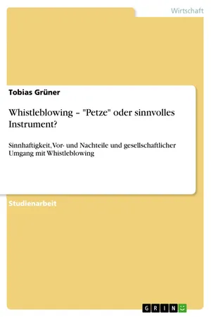 Whistleblowing – "Petze" oder sinnvolles Instrument?