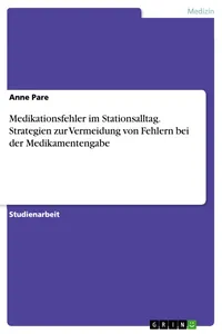 Medikationsfehler im Stationsalltag. Strategien zur Vermeidung von Fehlern bei der Medikamentengabe_cover
