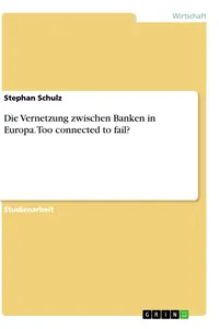 Die Vernetzung zwischen Banken in Europa. Too connected to fail?_cover