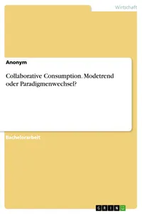 Collaborative Consumption. Modetrend oder Paradigmenwechsel?_cover