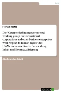 Die "Open-ended intergovernmental working group on transnational corporations and other business enterprises with respect to human rights" des UN-Menschenrechtsrats. Entwicklung, Inhalt und Kontextualisierung_cover