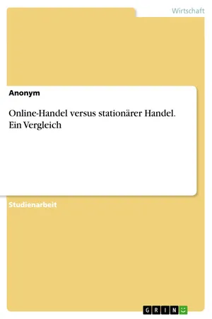 Online-Handel versus stationärer Handel. Ein Vergleich
