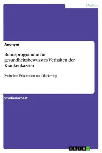 Bonusprogramme für gesundheitsbewusstes Verhalten der Krankenkassen_cover