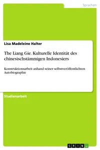 The Liang Gie. Kulturelle Identität des chinesischstämmigen Indonesiers_cover
