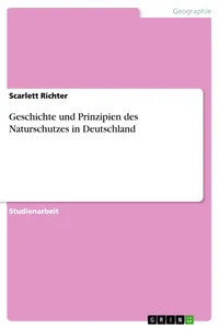 Geschichte und Prinzipien des Naturschutzes in Deutschland_cover