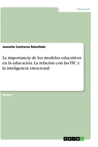 La importancia de los modelos educativos en la educación. La relación con las TIC y la inteligencia emocional_cover