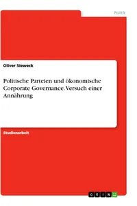 Politische Parteien und ökonomische Corporate Governance. Versuch einer Annährung_cover