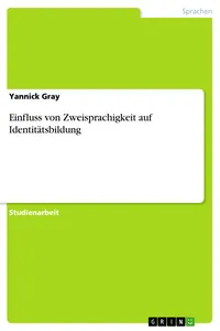 Einfluss von Zweisprachigkeit auf Identitätsbildung_cover