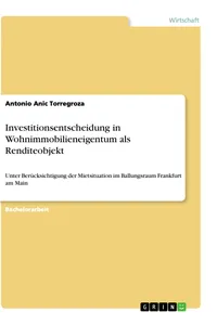 Investitionsentscheidung in Wohnimmobilieneigentum als Renditeobjekt_cover