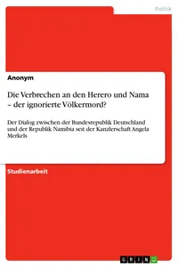 Die Verbrechen an den Herero und Nama – der ignorierte Völkermord?_cover