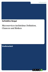 Microservices Architektur. Definition, Chancen und Risiken_cover