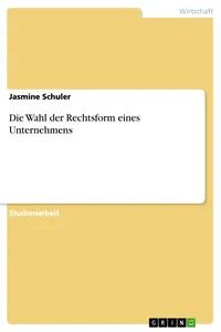 Die Wahl der Rechtsform eines Unternehmens_cover