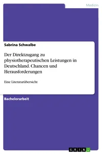 Der Direktzugang zu physiotherapeutischen Leistungen in Deutschland. Chancen und Herausforderungen_cover