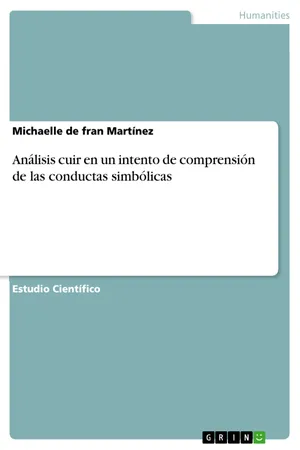 Análisis cuir en un intento de comprensión de las conductas simbólicas