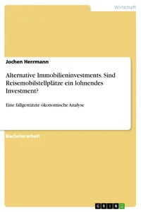 Alternative Immobilieninvestments. Sind Reisemobilstellplätze ein lohnendes Investment?_cover