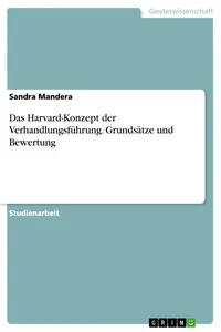 Das Harvard-Konzept der Verhandlungsführung. Grundsätze und Bewertung_cover