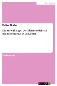 Die Auswirkungen des Klimawandels auf den Skitourismus in den Alpen_cover