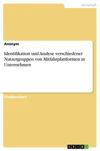 Identifikation und Analyse verschiedener Nutzergruppen von Mitfahrplattformen in Unternehmen_cover