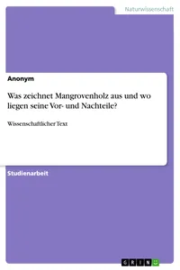 Was zeichnet Mangrovenholz aus und wo liegen seine Vor- und Nachteile?_cover