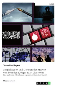 Möglichkeiten und Grenzen der Analyse von hybriden Kriegen nach Clausewitz_cover