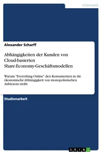 Abhängigkeiten der Kunden von Cloud-basierten Share-Economy-Geschäftsmodellen_cover